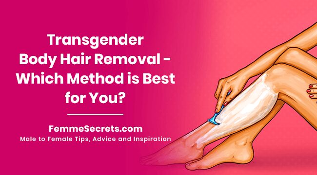 You are currently viewing Transgender Body Hair Removal – Which Method is Best for You?