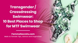 Read more about the article Transgender / Crossdressing Swimwear: 10 Best Places to Shop for MTF Swimwear