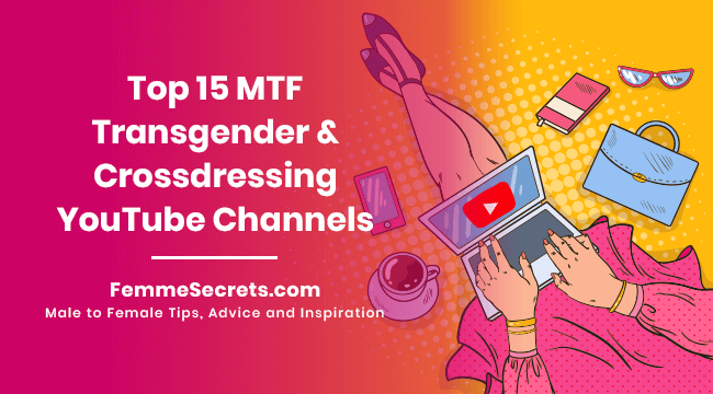 You are currently viewing Top 15 MTF Transgender & Crossdressing YouTube Channels