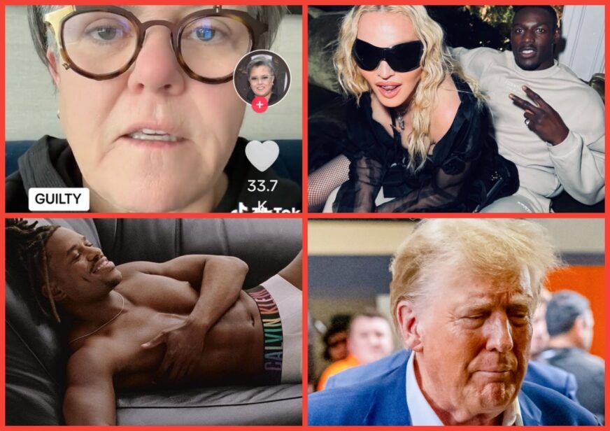 You are currently viewing Rosie’s reaction to Trump’s conviction, Madonna’s rumored new boytoy, Jeremy Pope’s rainbow Calvins