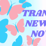 TNN: Trans News Now – Jan 13, 2025